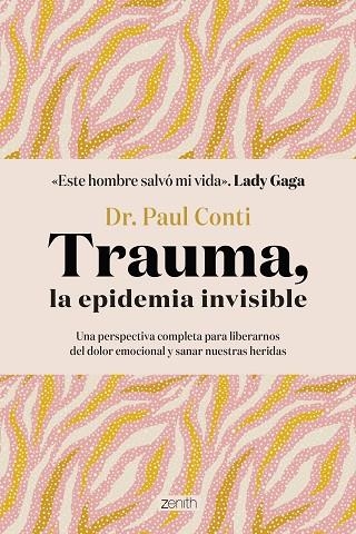 TRAUMA, LA EPIDEMIA INVISIBLE | 9788408286042 | CONTI, PAUL | Llibreria La Gralla | Librería online de Granollers