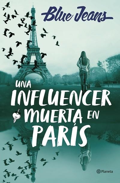 INFLUENCER MUERTA EN PARÍS, UNA | 9788408286219 | BLUE JEANS | Llibreria La Gralla | Librería online de Granollers