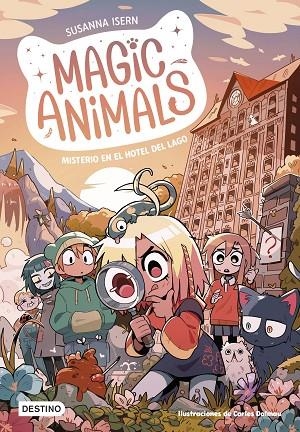 MISTERIO EN EL HOTEL DEL LAGO MAGIC ANIMALS 6. | 9788408286813 | VVAA | Llibreria La Gralla | Librería online de Granollers