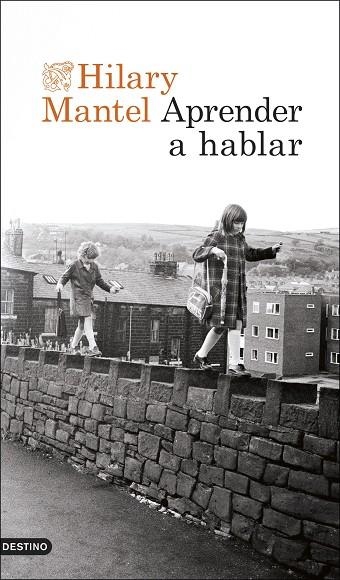 APRENDER A HABLAR | 9788423365074 | MANTEL, HILARY | Llibreria La Gralla | Librería online de Granollers