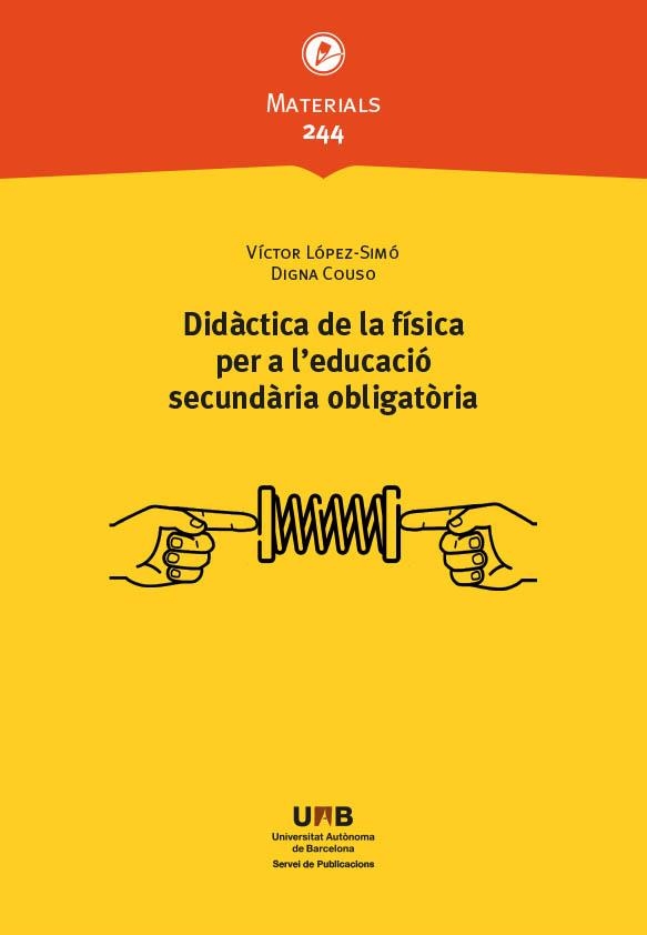 DIDÀCTICA DE LA FÍSICA PER A L'EDUCACIÓ SECUNDÀRIA OBLIGATÒRIA | 9788419333810 | COUSO, DIGNA / LÓPEZ-SIMÓ, VÍCTOR | Llibreria La Gralla | Llibreria online de Granollers