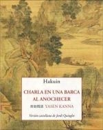 CHARLA EN UNA BARCA AL ANOCHECER | 9788476510391 | EKAKU, HAKUIN | Llibreria La Gralla | Librería online de Granollers
