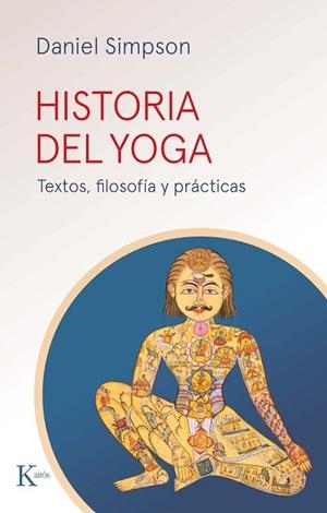 HISTORIA DEL YOGA | 9788411212427 | SIMPSON, DANIEL | Llibreria La Gralla | Llibreria online de Granollers