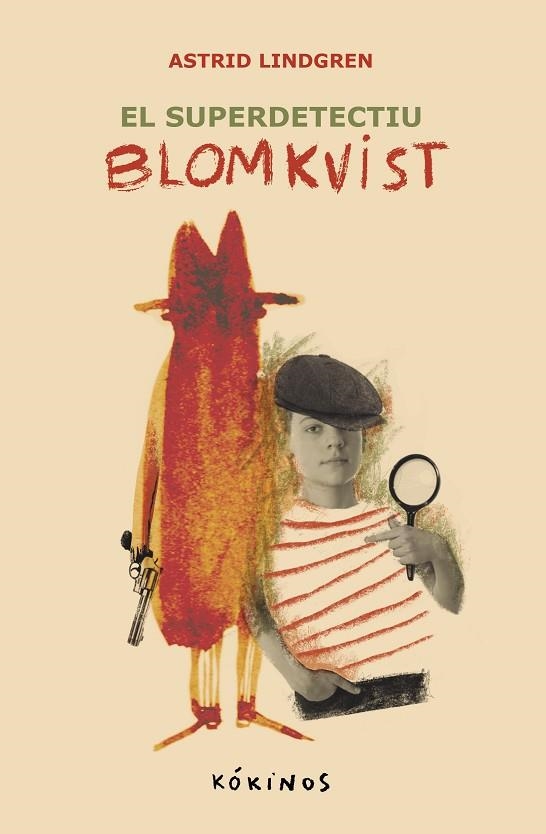 SUPER DETECTIU BLOMKVIST, EL | 9788419475596 | LINDGREN, ASTRID | Llibreria La Gralla | Llibreria online de Granollers