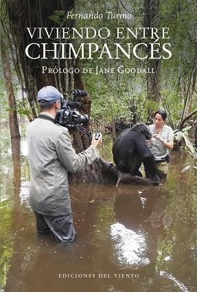 VIVIENDO ENTRE CHIMPANCÉS | 9788418227516 | TURMO, FERNANDO | Llibreria La Gralla | Llibreria online de Granollers