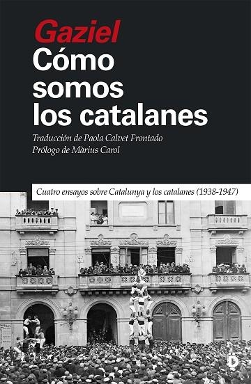 CÓMO SOMOS LOS CATALANES | 9788418011412 | CALVET "GAZIEL", AGUSTÍ | Llibreria La Gralla | Llibreria online de Granollers