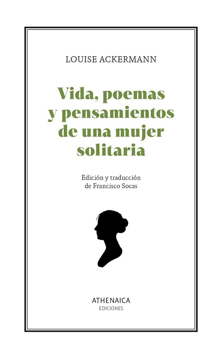 VIDA, POEMAS Y PENSAMIENTOS DE UNA MUJER SOLITARIA | 9788419874375 | ACKERMANN, LOUISE | Llibreria La Gralla | Llibreria online de Granollers