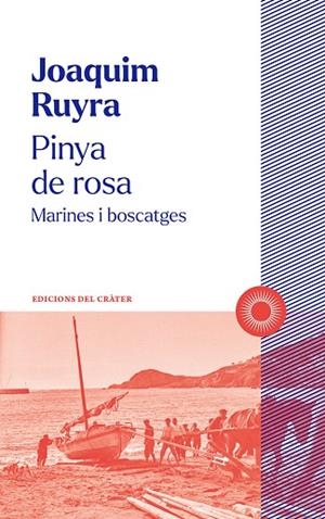 PINYA DE ROSA | 9788412828603 | RUYRA, JOAQUIM | Llibreria La Gralla | Llibreria online de Granollers