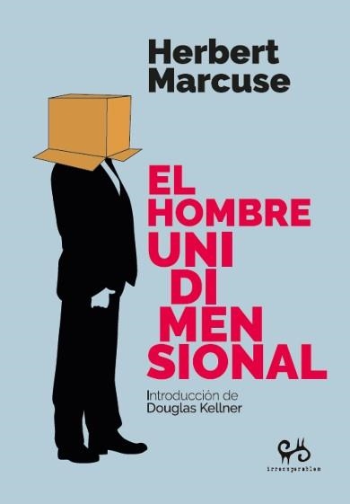 EL HOMBRE UNIDIMENSIONAL | 9788485209637 | MARCUSE, HERBERT | Llibreria La Gralla | Llibreria online de Granollers