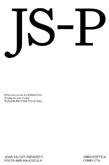 JOAN SALVAT-PAPASSEIT, POETA AMB MAJÚSCULA | 9788412820416 | JOAN SALVAT PAPASSEIT | Llibreria La Gralla | Librería online de Granollers