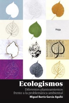 ECOLOGISMOS | 9788412777413 | BARRIO GARCIA-AGULLO, MIGUEL | Llibreria La Gralla | Librería online de Granollers