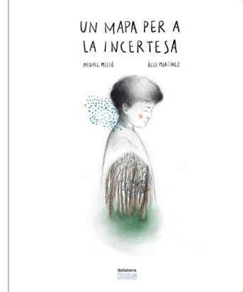 UN MAPA PER A LA INCERTESA | 9788418723919 | MIQUEL MISSE/ALEX MARTINEZ | Llibreria La Gralla | Llibreria online de Granollers