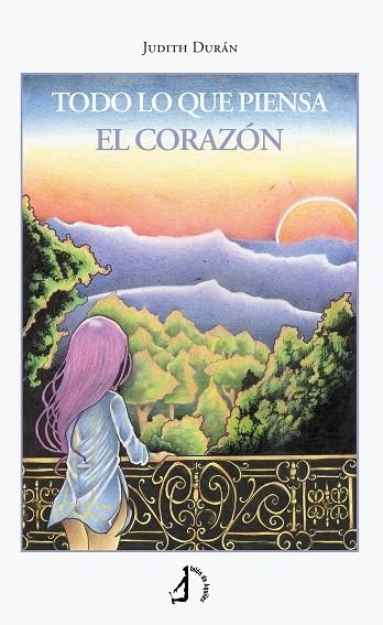TODO LO QUE PIENSA EL CORAZON | 9788410058330 | DURÁN, JUDITH | Llibreria La Gralla | Llibreria online de Granollers