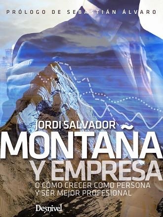 MONTAÑA Y EMPRESA | 9788498295177 | SALVADOR, JORDI | Llibreria La Gralla | Librería online de Granollers