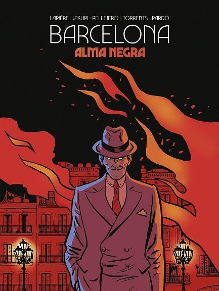 BARCELONA. ALMA NEGRA | 9788467969306 | LAPIERE / JAKUPI / PELLEJERO / TORRENTS / PARDO | Llibreria La Gralla | Librería online de Granollers