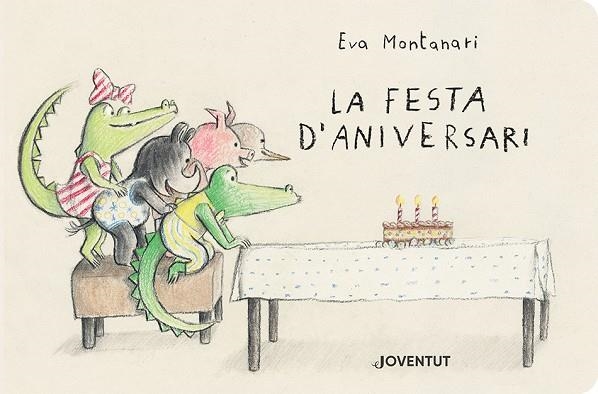 FESTA D'ANIVERSARI, LA | 9788426148780 | MONTANARI, EVA | Llibreria La Gralla | Librería online de Granollers