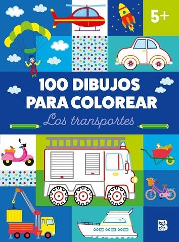 100 DIBUJOS PARA COLOREAR-LOS TRANSPORTES | 9789403236728 | BALLON | Llibreria La Gralla | Llibreria online de Granollers