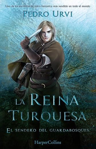 REINA TURQUESA (EL SENDERO DEL GUARDABOSQUES, LIBRO 8), LA | 9788419883179 | URVI, PEDRO | Llibreria La Gralla | Llibreria online de Granollers