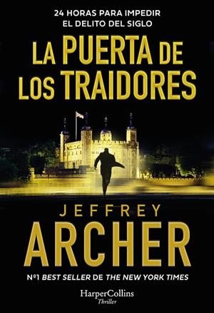 PUERTA DE LOS TRAIDORES, LA | 9788419883476 | ARCHER, JEFFREY | Llibreria La Gralla | Librería online de Granollers