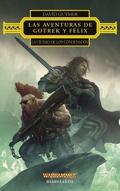 AVENTURAS DE GOTREK Y FÉLIX: LA CIUDAD DE LOS CONDENADOS, LAS | 9788445016923 | GUYMER, DAVID | Llibreria La Gralla | Librería online de Granollers