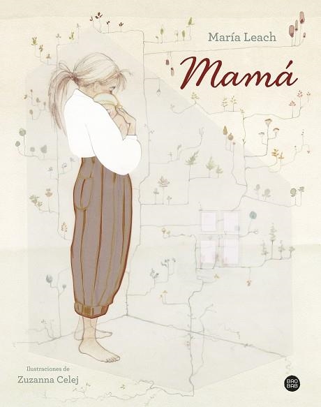MAMÁ | 9788408283331 | LEACH, MARÍA | Llibreria La Gralla | Librería online de Granollers