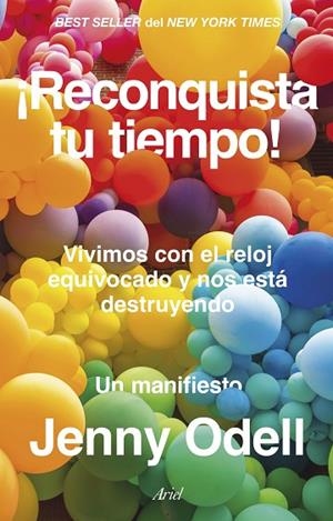 RECONQUISTA TU TIEMPO! | 9788434437524 | ODELL, JENNY | Llibreria La Gralla | Librería online de Granollers