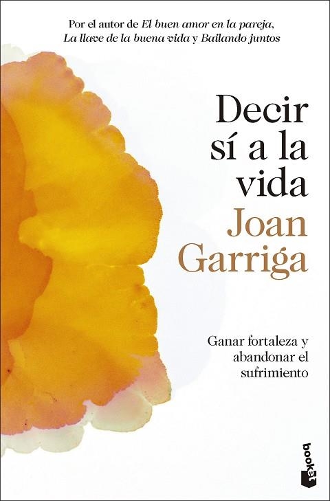 DECIR SÍ A LA VIDA (BOLSILLO) | 9788423364992 | GARRIGA, JOAN | Llibreria La Gralla | Llibreria online de Granollers