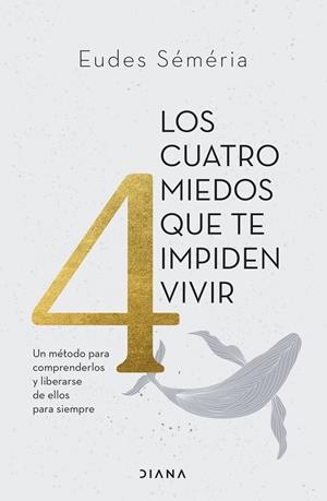CUATRO MIEDOS QUE TE IMPIDEN VIVIR, LOS | 9788411191449 | SÉMÉRIA, EUDES | Llibreria La Gralla | Llibreria online de Granollers