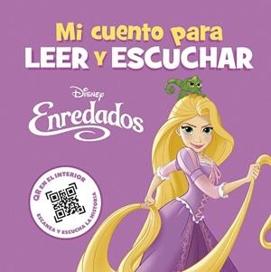 ENREDADOS. MI CUENTO PARA LEER Y ESCUCHAR | 9788419547880 | DISNEY | Llibreria La Gralla | Llibreria online de Granollers