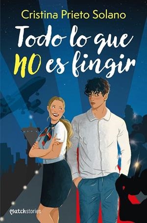 TODO LO QUE NO ES FINGIR | 9788408286196 | PRIETO SOLANO, CRISTINA | Llibreria La Gralla | Librería online de Granollers