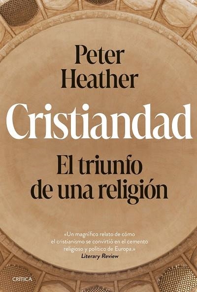 CRISTIANDAD | 9788491996378 | HEATHER, PETER | Llibreria La Gralla | Librería online de Granollers