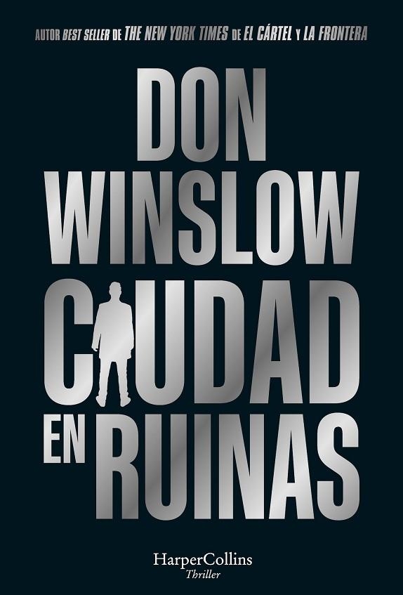 CIUDAD EN RUINAS | 9788410640191 | WINSLOW, DON | Llibreria La Gralla | Llibreria online de Granollers