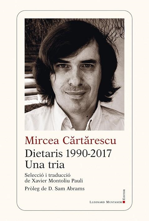 DIETARIS 1990-2017. UNA TRIA | 9788419630773 | CARTARESCU, MIRCEA | Llibreria La Gralla | Llibreria online de Granollers