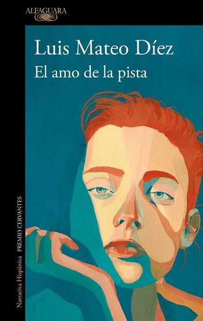 AMO DE LA PISTA, EL | 9788420477244 | DÍEZ, LUIS MATEO | Llibreria La Gralla | Llibreria online de Granollers