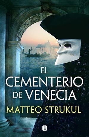 CEMENTERIO DE VENECIA, EL | 9788466676793 | STRUKUL, MATTEO | Llibreria La Gralla | Librería online de Granollers