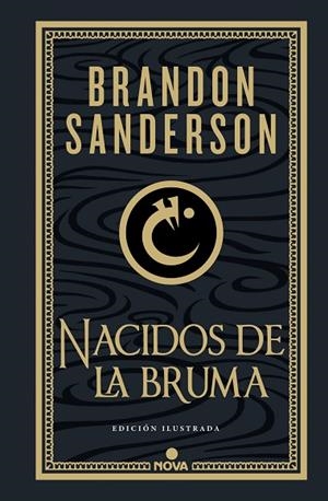 NACIDOS DE LA BRUMA (TRILOGÍA ORIGINAL MISTBORN: EDICIÓN ILUSTRADA 1) | 9788419260451 | SANDERSON, BRANDON | Llibreria La Gralla | Librería online de Granollers