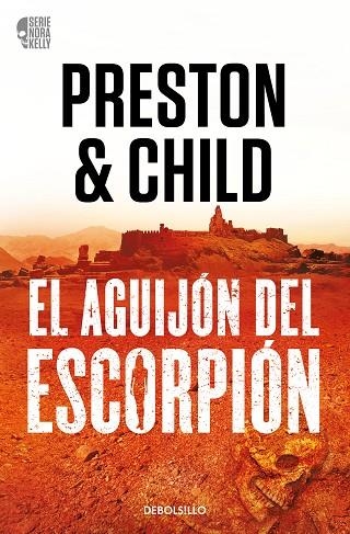 AGUIJÓN DEL ESCORPIÓN, EL (BOLSILLO - NORA KELLY 3) | 9788466373371 | PRESTON, DOUGLAS / CHILD, LINCOLN | Llibreria La Gralla | Librería online de Granollers