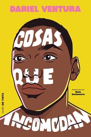 COSAS QUE INCOMODAN | 9788418050916 | VENTURA, DARIEL | Llibreria La Gralla | Librería online de Granollers