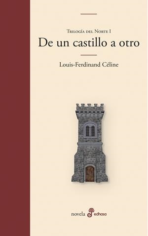 DE UN CASTILLO A OTRO | 9788435011723 | CÉLINE, LOUIS-FERDINAND | Llibreria La Gralla | Llibreria online de Granollers