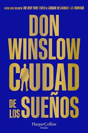 CIUDAD DE LOS SUEÑOS (BOLSILLO) | 9788419809346 | WINSLOW, DON | Llibreria La Gralla | Llibreria online de Granollers