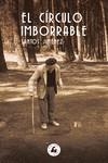 CÍRCULO IMBORRABLE, EL | 9788412445121 | JIMÉNEZ, SANTOS | Llibreria La Gralla | Librería online de Granollers