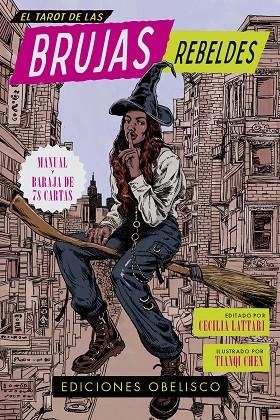 TAROT DE LAS BRUJAS REBELDES, EL  + CARTAS | 9788411720915 | LATTARI, CECILIA | Llibreria La Gralla | Llibreria online de Granollers