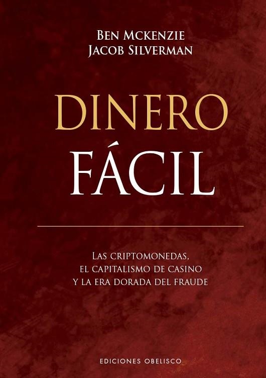 DINERO FÁCIL | 9788411721189 | MCKENZIE, BEN ; SILVERMAN, JACOB | Llibreria La Gralla | Librería online de Granollers