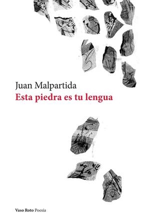 ESTA PIEDRA ES TU LENGUA | 9788419693556 | MALPARTIDA, JUAN | Llibreria La Gralla | Llibreria online de Granollers