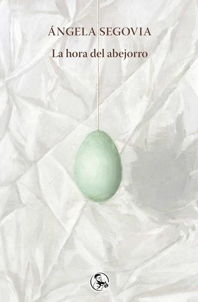 HORA DEL ABEJORRO, LA | 9788418782480 | SEGOVIA, ÁNGELA | Llibreria La Gralla | Llibreria online de Granollers