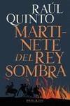 MARTINETE DEL REY SOMBRA 2.ª EDICIÓN | 9788412395990 | QUINTO, RAÚL | Llibreria La Gralla | Librería online de Granollers
