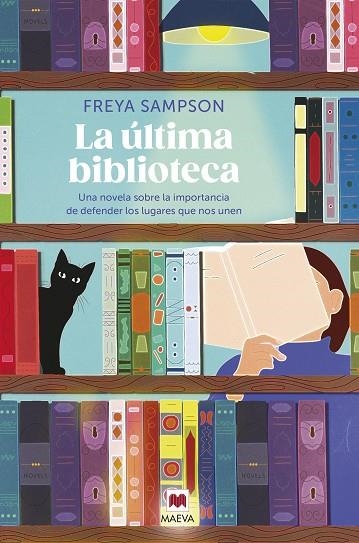 ÚLTIMA BIBLIOTECA, LA | 9788419638786 | SAMPSON, FREYA | Llibreria La Gralla | Librería online de Granollers