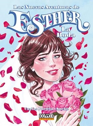 LAS NUEVAS AVENTURAS DE ESTHER. LA BODA | 9788410031500 | PORTELA CARLOS | Llibreria La Gralla | Librería online de Granollers
