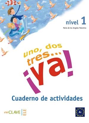 UNO, DOS, TRES...¡YA! 1 - CUADERNO DE ACTIVIDADES | 9788496942219 | PALOMINO, MARÍA DE LOS ANGELES | Llibreria La Gralla | Librería online de Granollers