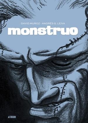 MONSTRUO | 9788419670564 | MUÑOZ, DAVID ;  G. LEIVA, ANDRÉS | Llibreria La Gralla | Librería online de Granollers